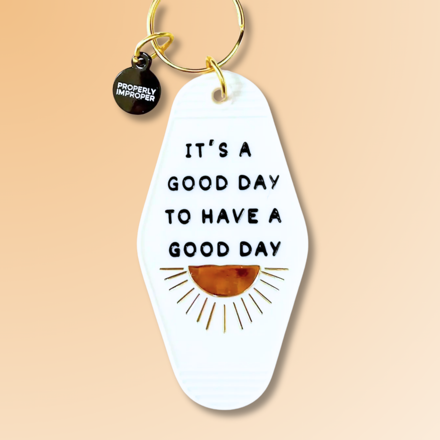 It's A Good Day - Motel Keychain